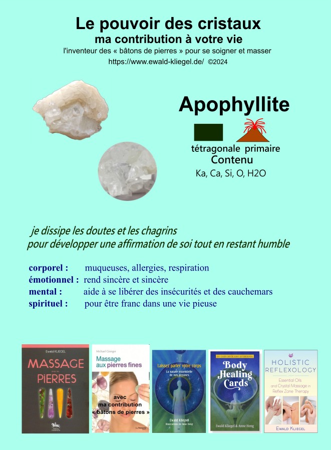 Apophyllite - MASSAGE avec les PIERRES Ewald Kliegel