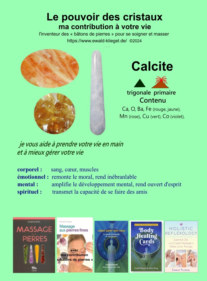 Calcite- MASSAGE avec les PIERRES Ewald Kliegel